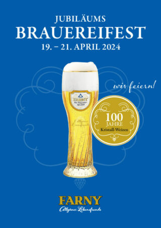 Herzlich Einladung zum Farny Jubiläums-Brauereifest vom 19.-21. April 2024